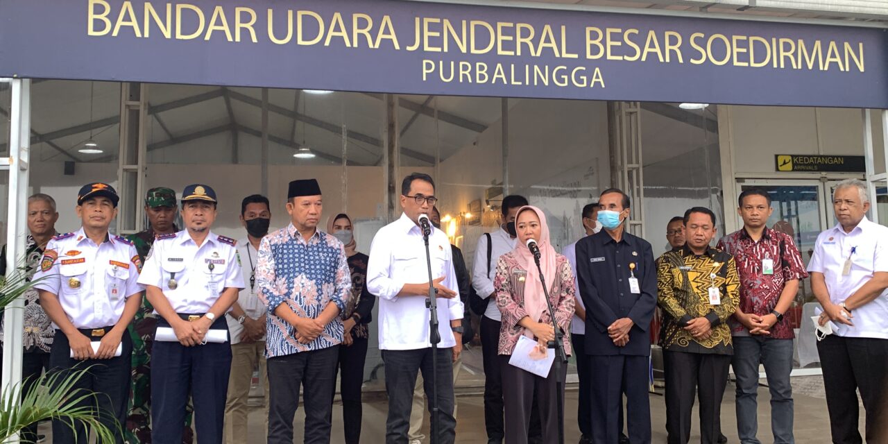 Menhub Dorong Penerbangan di Bandara Jenderal Besar Soedirman Berjalan Kembali