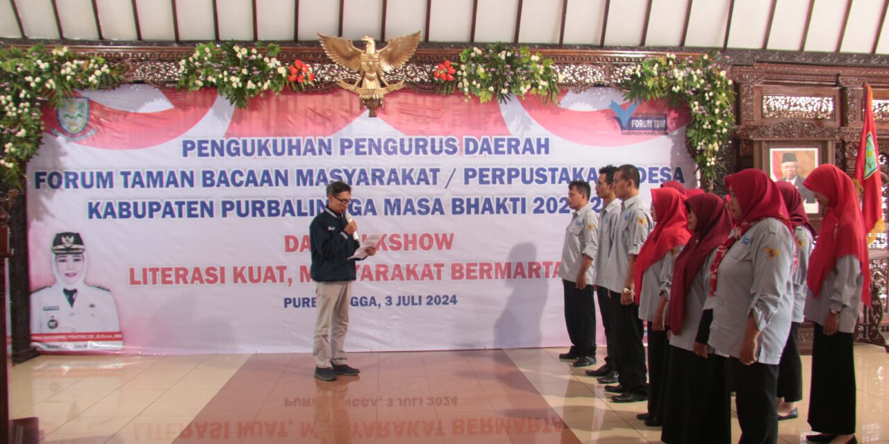 Perkuat Budaya Literasi, Pengurus Forum Taman Bacaan Masyarakat Kabupaten Purbalingga Dikukuhkan